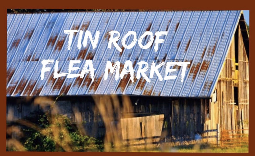 Tin Roof Flea Market Tin Roof Flea Market