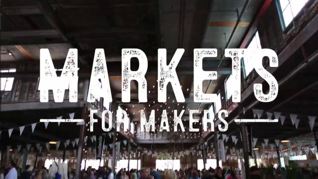 Markets For Makers Markets For Makers