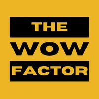 The WoW Factor & Tackle The WoW Factor & Tackle