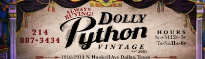 Dolly Python Vintage - Dallas, Texas 