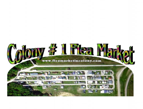 Colony #1 Flea Market - Rutledge, Missouri 63563