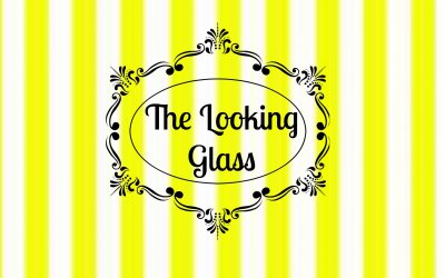 The Looking Glass The Looking Glass